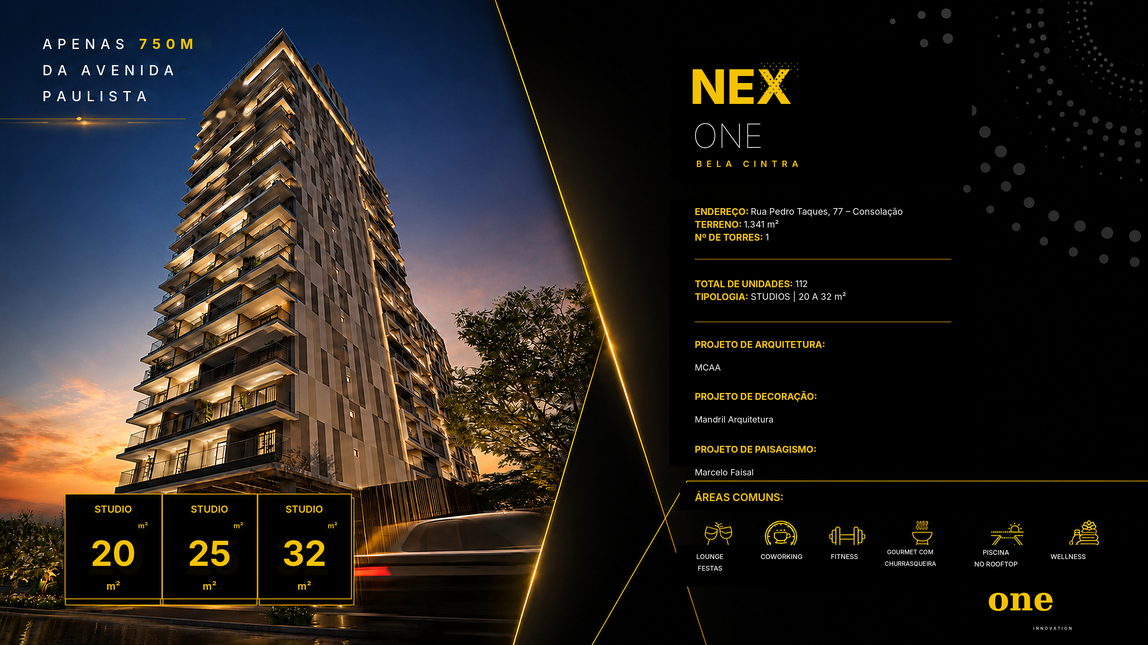 Informações visuais do NEX ONE Bela Cintra